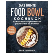 Independently Published Bowls-Kochbuch