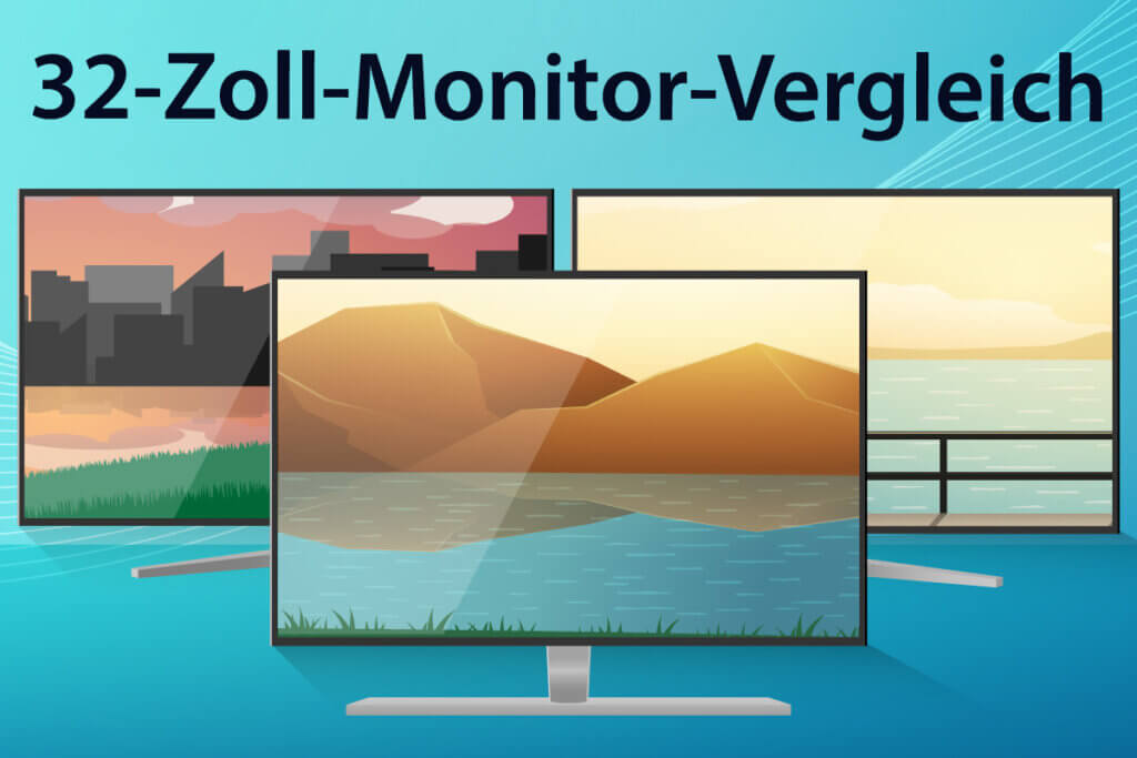 Die besten 32-Zoll-Monitore im Vergleich