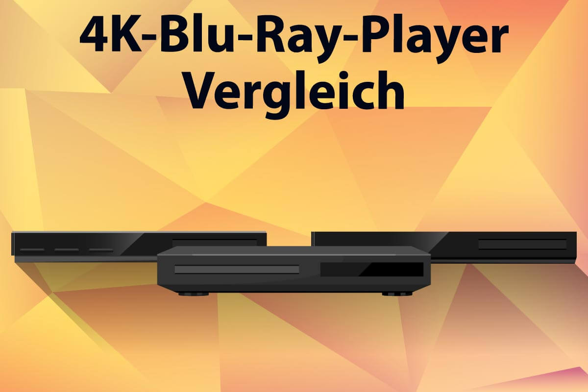 Die besten 4K-Blu-Ray-Player im Vergleich