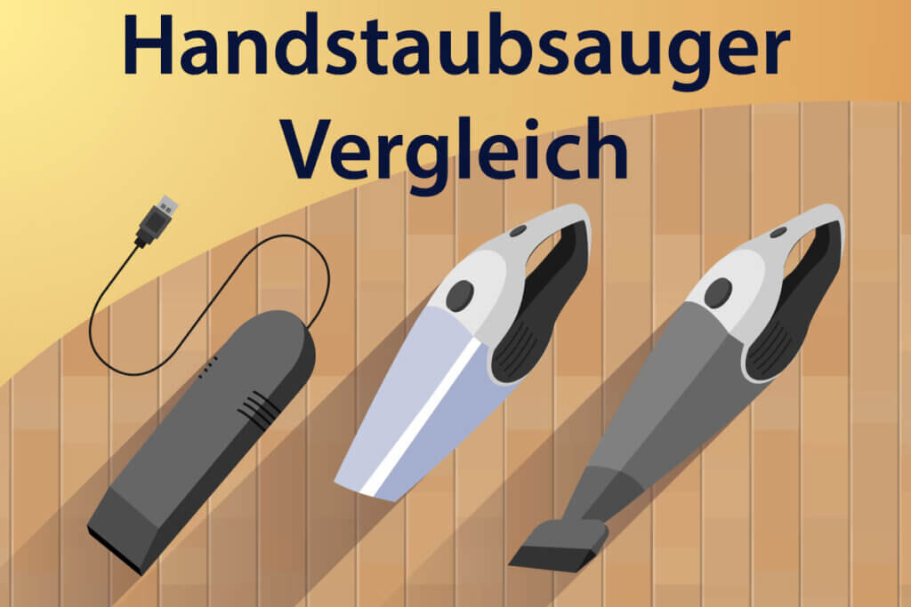 Die besten Handstaubsauger im Vergleich