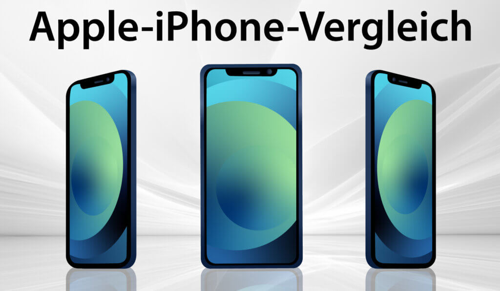 Die besten Apple iPhones im Vergleich