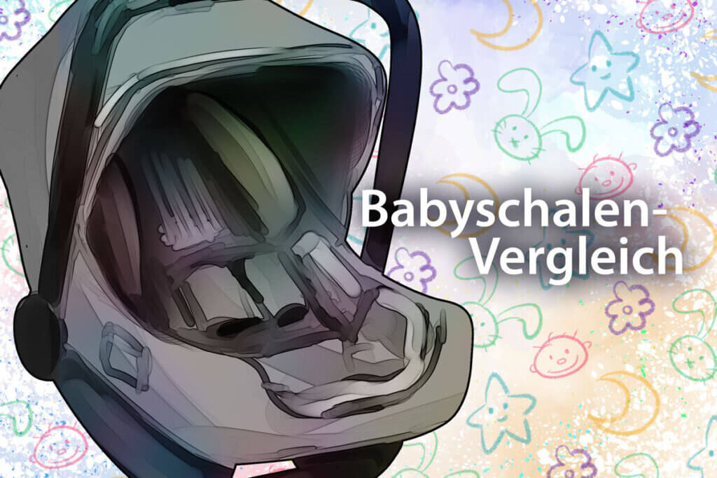 Die besten Babyschalen im Vergleich