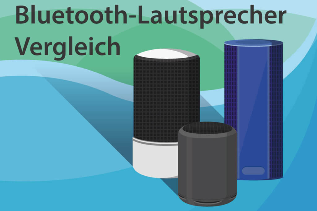 Die besten Bluetooth-Lautsprecher im Vergleich