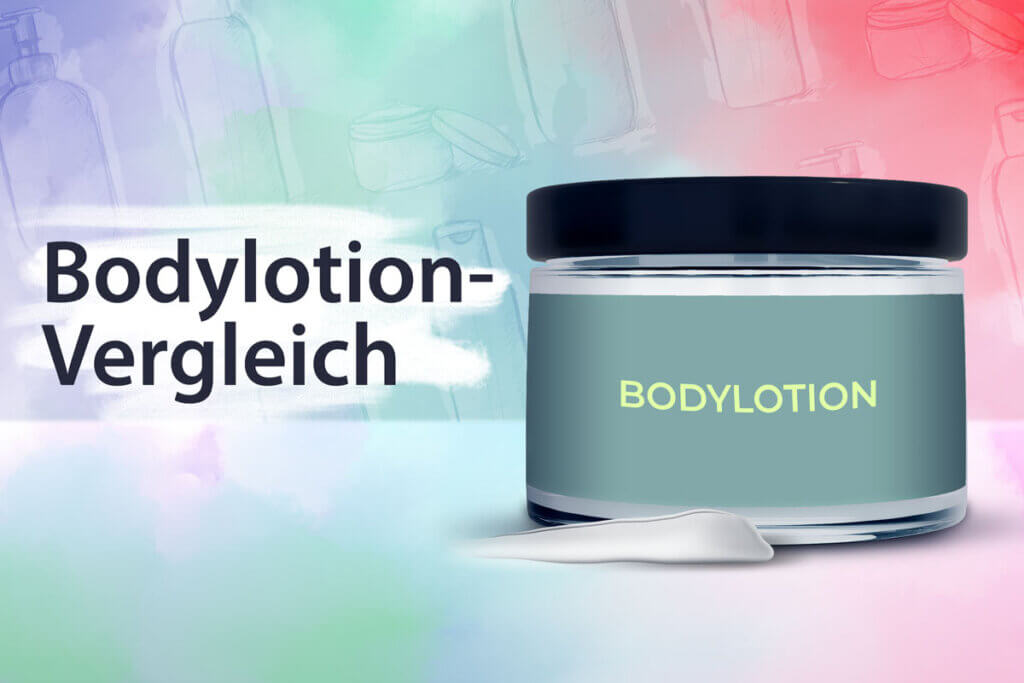 Die beste Bodylotion im Vergleich