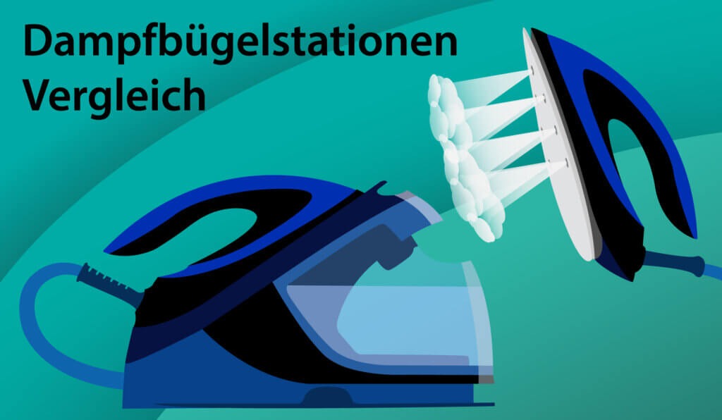 Die besten Dampfbügelstationen im Vergleich