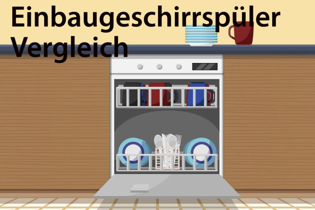 einbaugeschirrspueler im vergleich