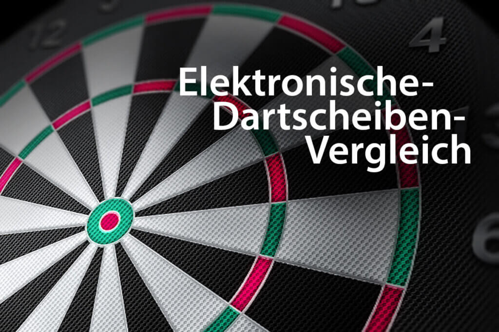 Die besten elektronischen Dartscheiben im Vergleich