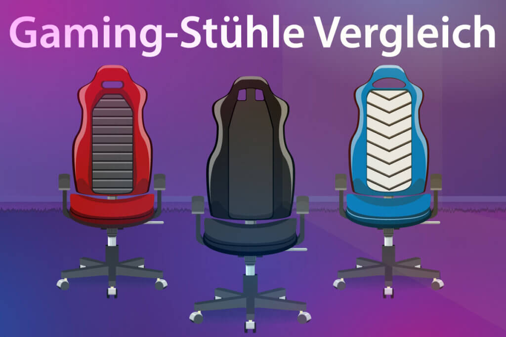 Die besten Gaming-Stühle im Vergleich