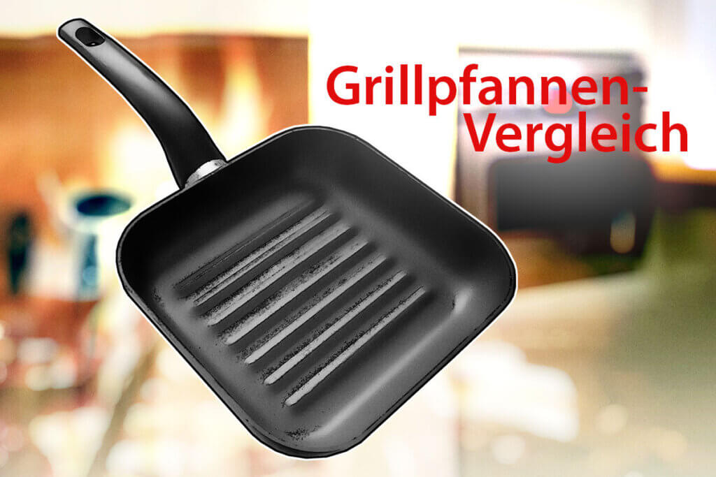 Die besten Grillpfannen im Vergleich