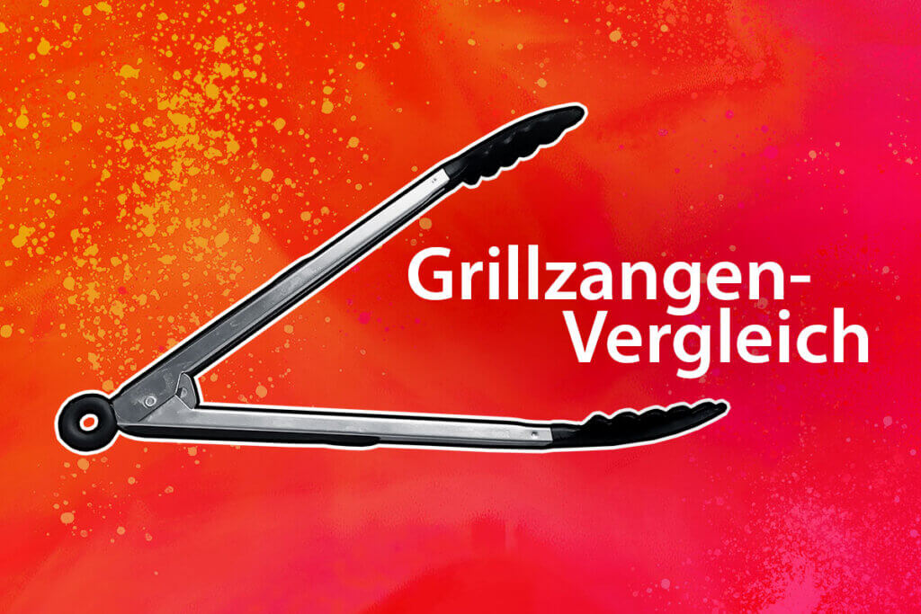 Die besten Grillzangen im Vergleich