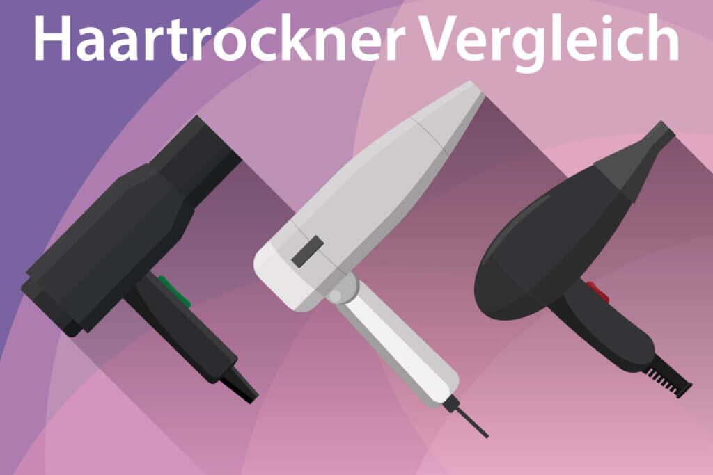 Die besten Haartrockner im Vergleich