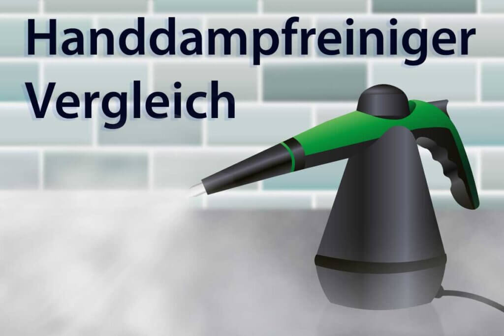 die besten Handdampfreiniger im Vergleich