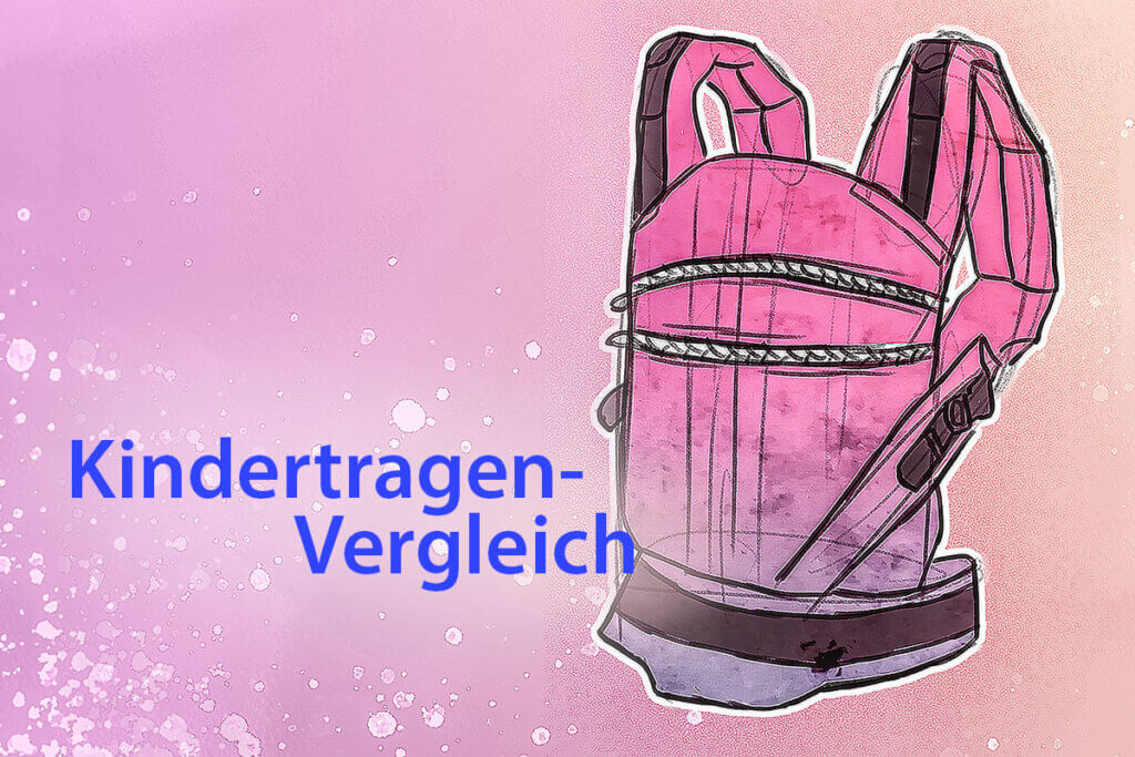 Die besten Kindertragen im Vergleich