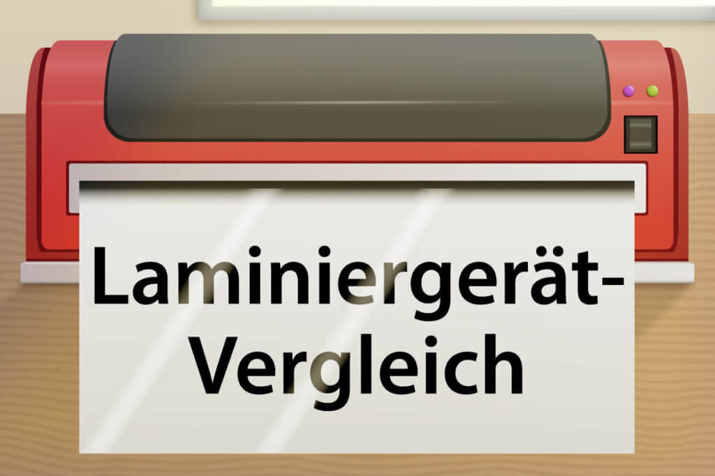 Die besten Laminiergeräte im Vergleich