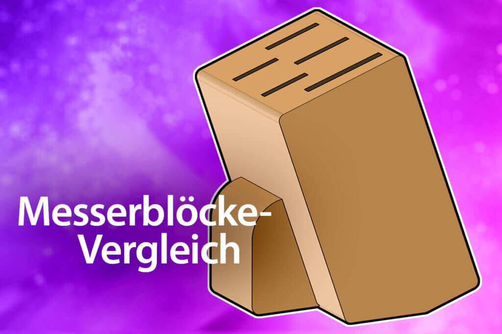 Die besten Messerblöcke im Vergleich