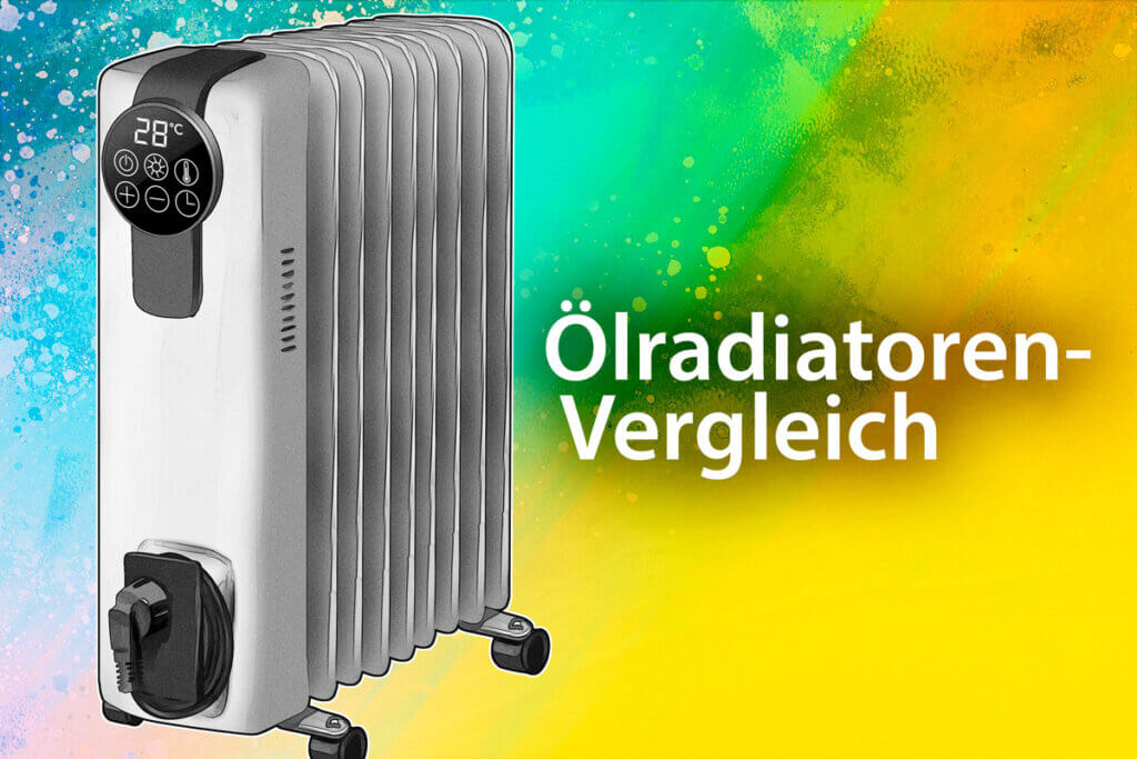 Die besten Ölradiatoren im Vergleich