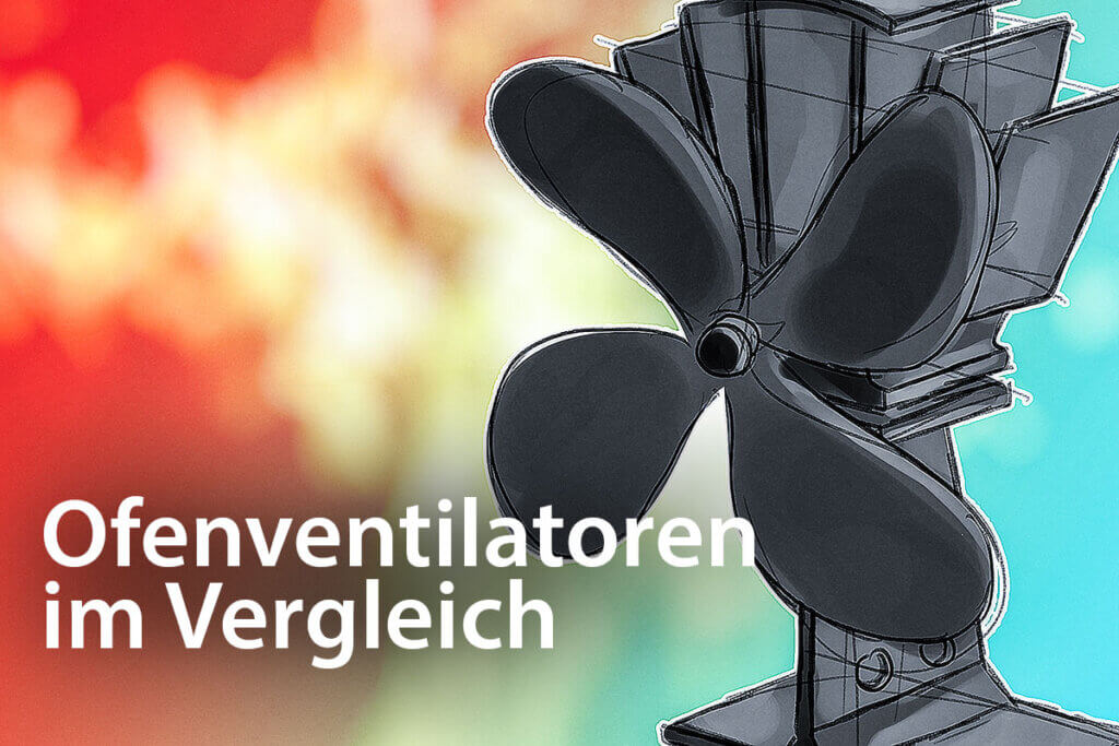 die besten ofenventilatoren im vergleich