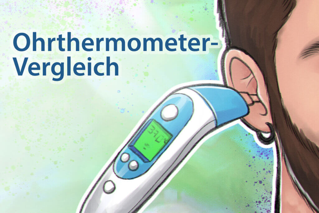 Die besten Ohrthermometer im Vergleich