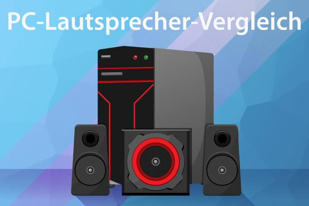 Die besten PC-Lautsprecher im Vergleich