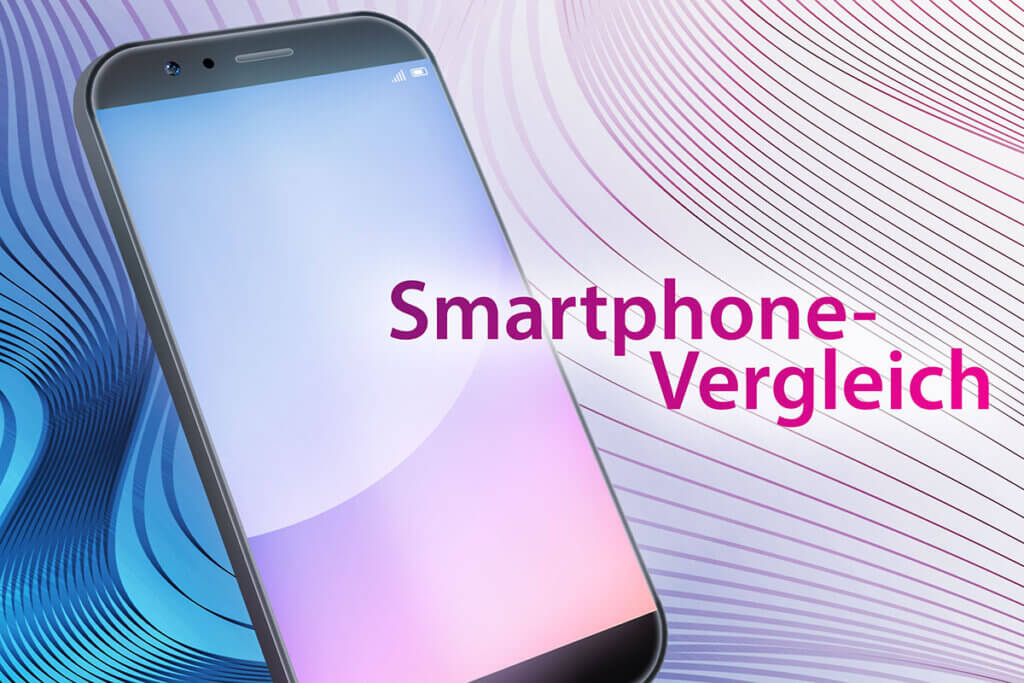 Die besten Smartphones im Vergleich