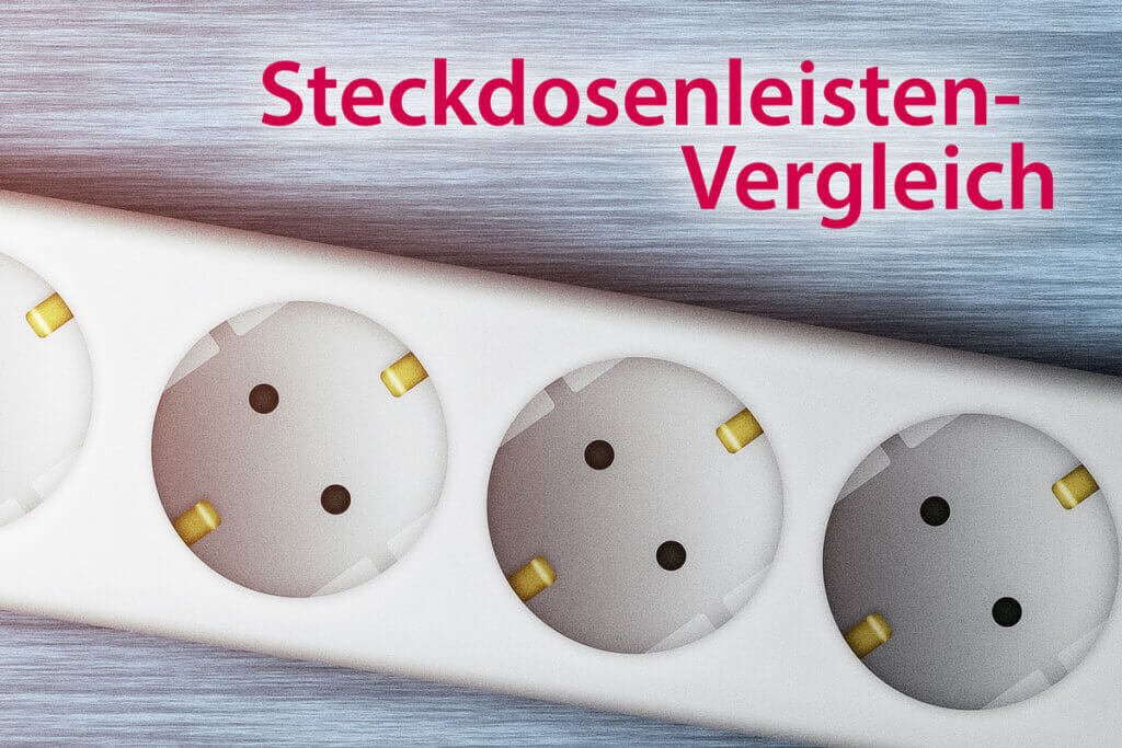 Die besten Steckdosenleisten im Vergleich