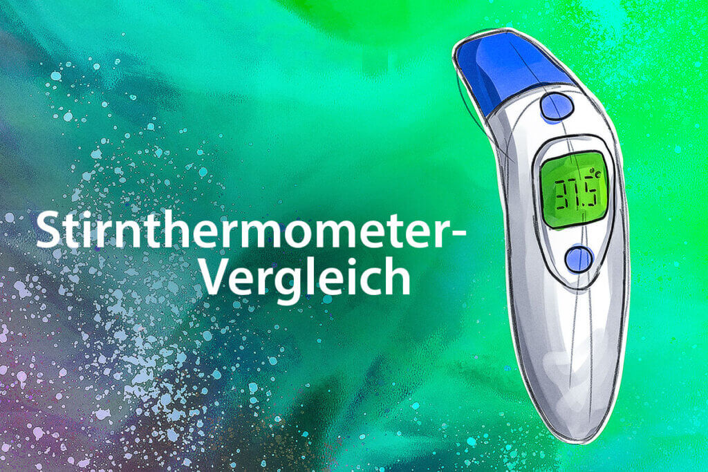 Die besten Stirnthermometer im Vergleich