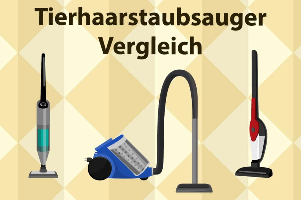 Die besten Tierhaarstaubsauger im Vergleich