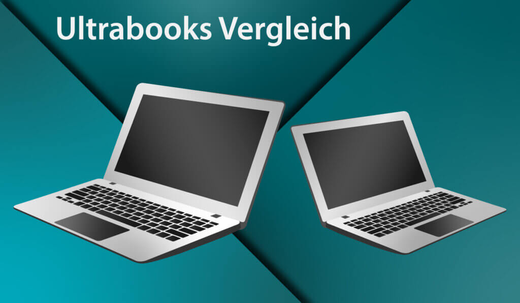 Die besten Ultrabooks im Vergleich