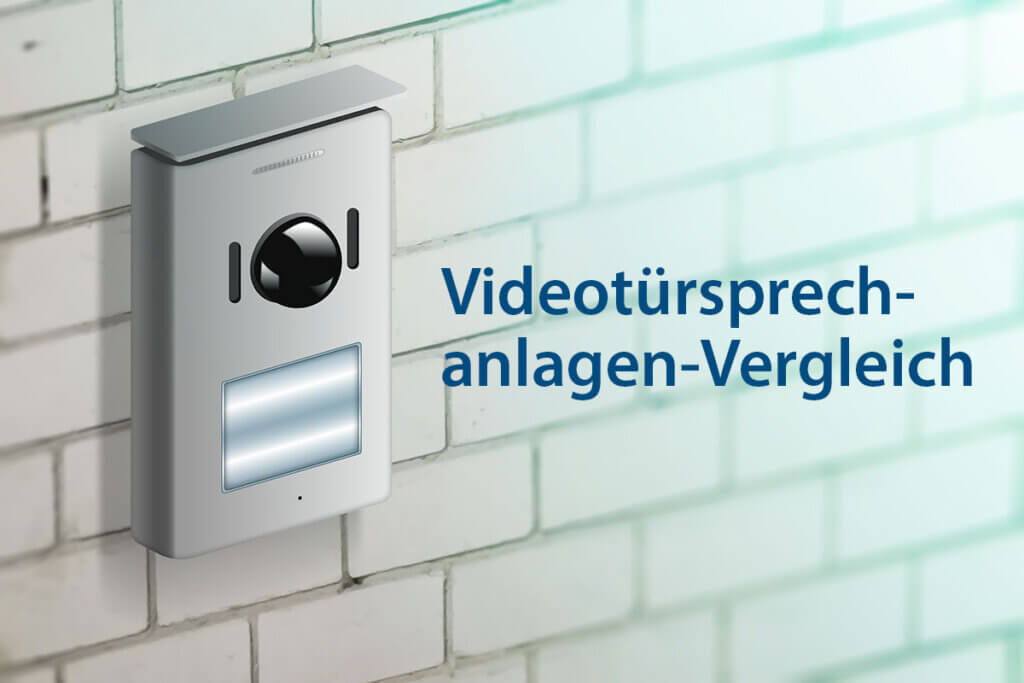 Die besten Videotürsprechanlagen im Vergleich