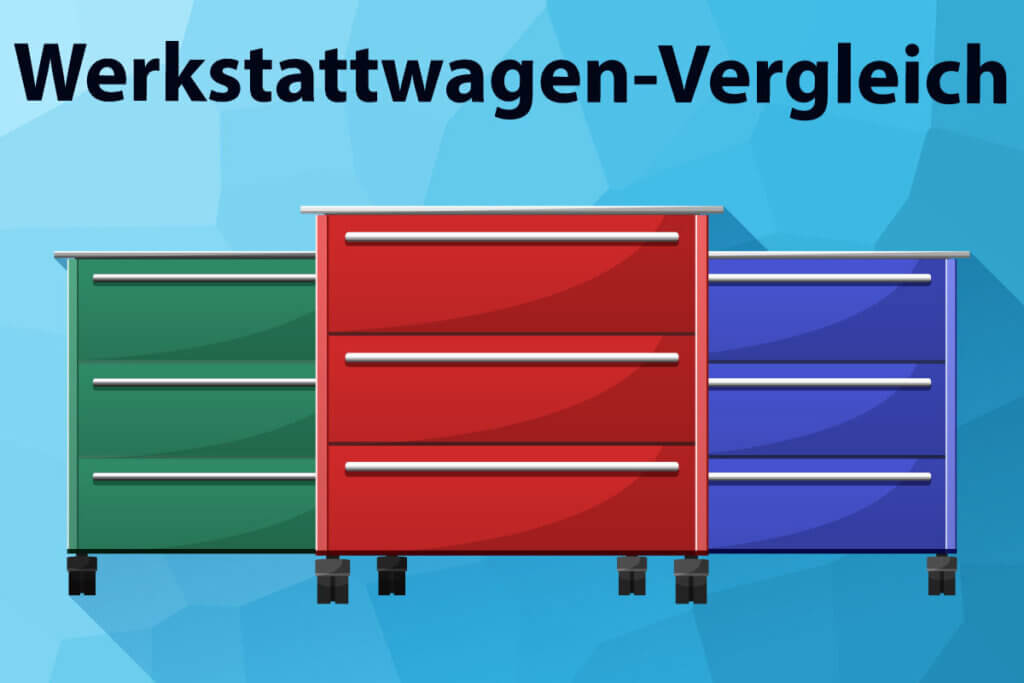 Die besten Werkstattwagen im Vergleich