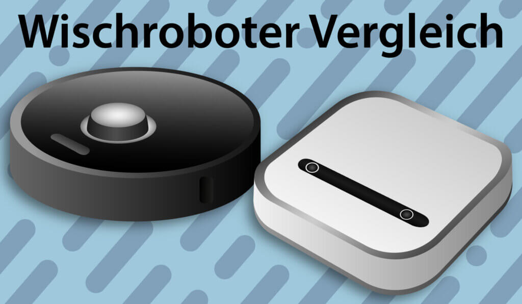 Die besten Wischroboter im Vergleich